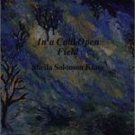 In a Cold Open Field by Sheila Solomon Klass