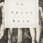 In Their Ruin by Joyce Goldenstern